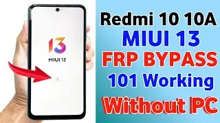 Redmi 10 MIUI 13 Frp Bypass/101% Working Method | New Trick 2024 | Bypass Google Lock 100% Working