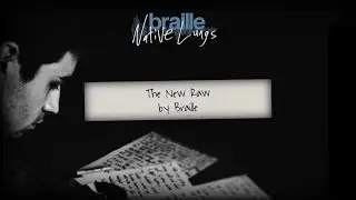 Braille - The New Raw (lyrics)