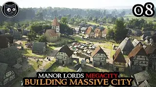 Fast EXPANSION - Manor Lords MEGACITY || Hardmode Challenge Medieval City Builder Part 08