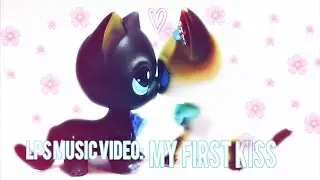 LPS music video: My First Kiss