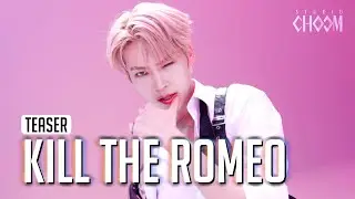 (Teaser) ZEROBASEONE(제로베이스원) 'KILL THE ROMEO' (4K) | STUDIO CHOOM ORIGINAL