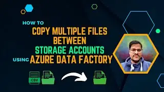107. Copy multiple files with Azure Data Factory | Azure Data factory | Copy Data Activity ADF