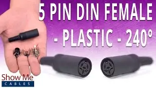 How To Install The 5 Pin DIN Female Solder Connector (240° Style) - Plastic