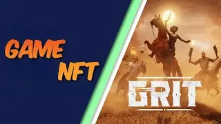 GRIT - новая эпическая NFT игра в Epic Games Store - Обзор игрового процесса