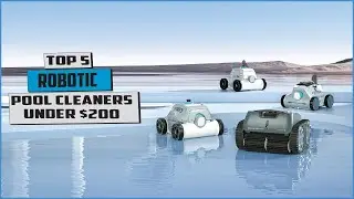 robotic pool cleaners for under $200 | robotic pool cleaner | pool cleaner | pool | 2024 |