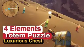 4 Elements Totem Left Of wounded shin valley | Unlock guide for luxurious chest genshin 3.4