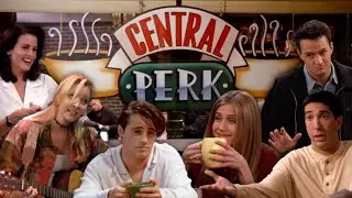 The Ones When They're at Central Perk | Friends