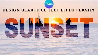 Design Beautiful Title Text Effect in Video Easily: Canva Typography Tutorial