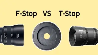The Difference Between F-Stop And T-Stop 