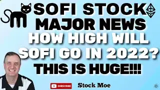 MAJOR SOFI STOCK PRICE PREDICTION ANALYSIS - THIS STOCK COULD EXPLODE SOON - STOCK MOE PATREON