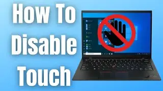 How To Disable Touchscreen On Windows 10/11 Computer