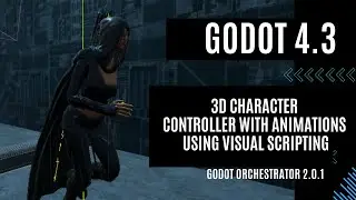 Creating a 3d Character Controller with animations in Godot 4.3 Visual scripting