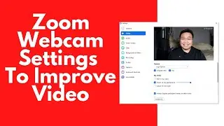 Zoom Webcam Settings To Improve Video Quality