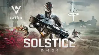 Vanguard in Focus | Solstice