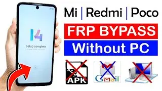 All Redmi/Xiaomi/Poco MIUI 14 Frp Bypass || New Trick 2024 || No Pc/Reset Google Lock 100% Working