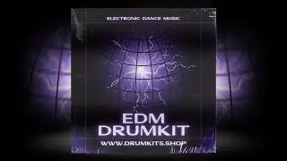 EDM DRUM KIT 2024 | Drum Kit Download 2025