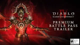 Diablo IV | Season of the Construct | Battle Pass Trailer