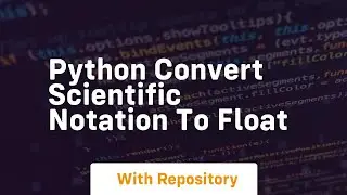 python convert scientific notation to float