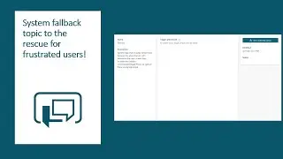 Using System Fallback topic in Power Virtual Agents