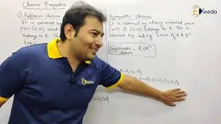 Closure Properties Reflexive and Symmetric Closure - Relation - Discrete Mathematics