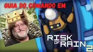 Risk of Rain 2 - Guia do Comando