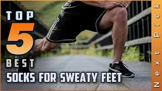 Top 5 Best Socks For Sweaty Feet Review in 2023