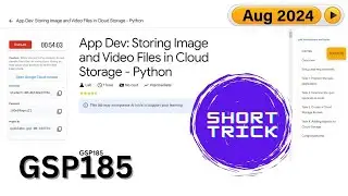 [2024] App Dev: Storing Image and Video Files in Cloud Storage - Python | #GSP185 #qwiklabs #Arcade