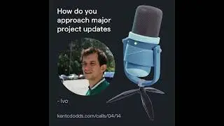 How do you approach major project updates