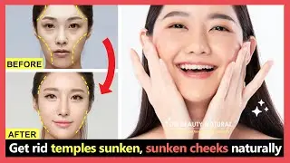 Just 1 minute!! Get rid temples sunken, sunken cheeks, hollow temples, hollow cheeks naturally