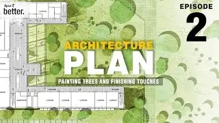 Architecture Plan in Photoshop Ep 2 Painting Trees and Finishing Touches