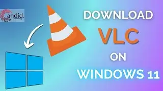 How to download VLC media player for Windows 11? | Candid.Technology