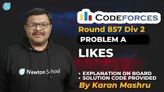 Codeforces Round 857 Div 2 | Problem A : Likes Solution | Explanation + Code | Hindi Editorial