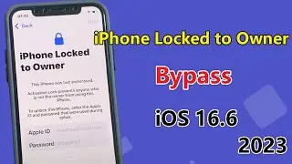 iPhone Locked to Owner? (2023) Bypass iCloud Activation Lock iOS 16.6 without Apple ID