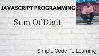 15: JavaScript Program for Sum of digits of a given number