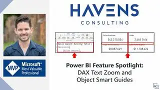 Power BI Feature Spotlight: DAX Text Zoom and Smart Object Guides