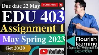 EDU403 Assignment 1 Solution 2023 /EDU 403 Assignment 1 2023/ EDU403 Assignment Solution Spring 2023