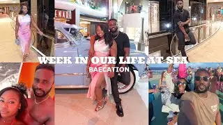 A WEEK AT SEA | WEEK IN OUR LIFE | our baecation vlog