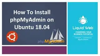 How to Install PhpMyAdmin on Ubuntu 18.04