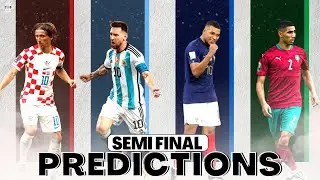 Argentina v Croatia | France v Morocco | World Cup Semi Final Predictions!