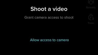 why can't i allow camera access to tiktok