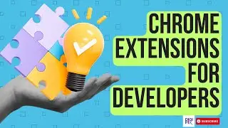 Best Chrome extensions for developers 