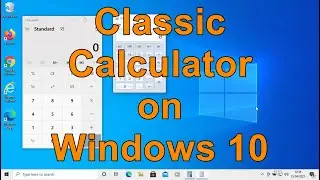 How to Download and install the Classic Windows 7 Calculator on Windows 10