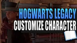 Customise Your Characters Appearance In Hogwarts Legacy