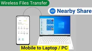 Nearby share for pc | nearby share laptop to phone | Nearby Share for Windows 