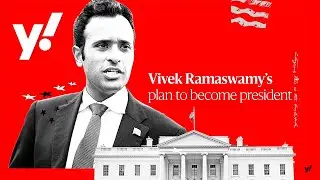 ‘America First 2.0’: Vivek Ramaswamy’s presidential campaign explained