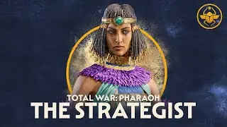 Total War: PHARAOH - Tausret - The Strategist