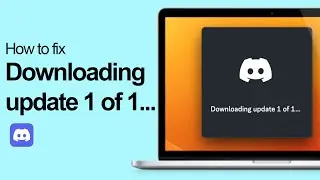 How To Fix Discord Downloading Update 1 of 1 Error