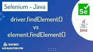 driver.findElement() vs WebElement.findElement() in selenium