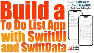 Ch. 5.0 To Do List App in SwiftUI using SwiftData (Demo & What We'll Cover)