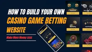 How to Build Your Own Casino Game Betting Website | 🤑 Make More Money 💴